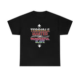 Terrible Master Wonderful Slave - T-Shirt - Witty Twisters Fashions