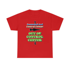Command And Control Center Out Of Control Center - T-Shirt - Witty Twisters Fashions