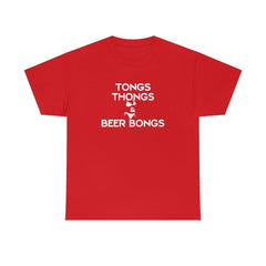 Tongs Thongs & Beer Bongs - T-Shirt - Witty Twisters Fashions