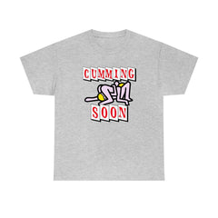 Cumming Soon - T-Shirt - Witty Twisters Fashions