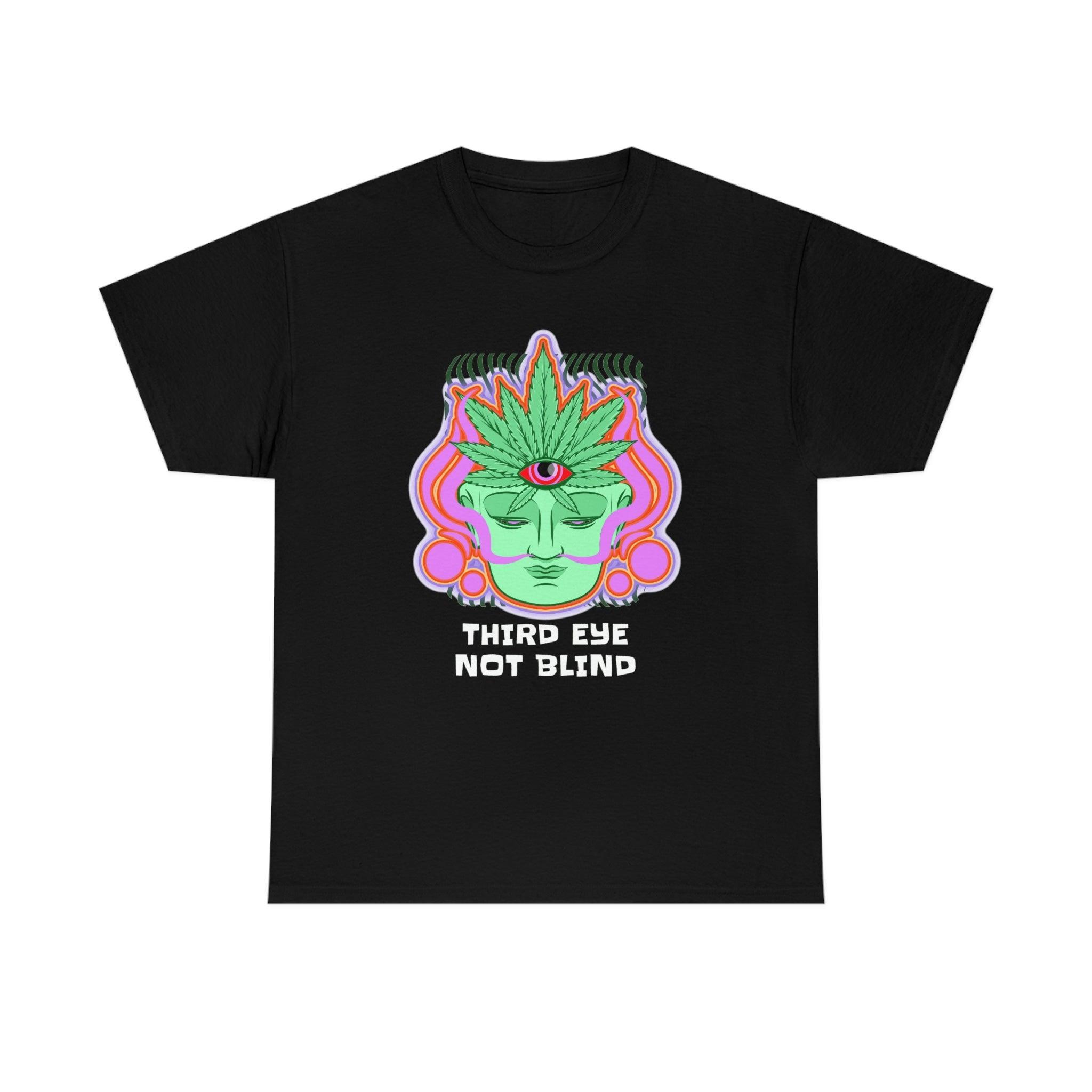 Third Eye Not Blind - T-Shirt - Witty Twisters Fashions