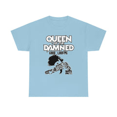 Queen Of The Damned Good Looking - T-Shirt - Witty Twisters Fashions
