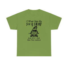 I Went Into An S+M Shop And All I Got Was 10 Lashes - T-Shirt - Witty Twisters Fashions