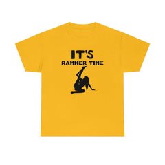 It's Ramher Time - T-Shirt - Witty Twisters Fashions