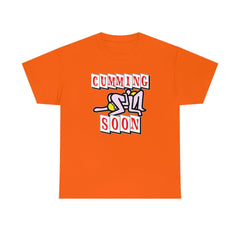 Cumming Soon - T-Shirt - Witty Twisters Fashions