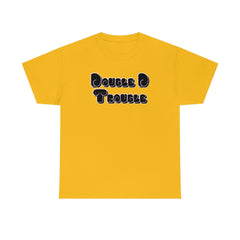 Double D Trouble - T-Shirt - Witty Twisters Fashions