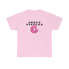 Donut Disturb - T-Shirt - Witty Twisters Fashions
