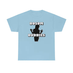 Bosom Buddies - T-Shirt - Witty Twisters Fashions