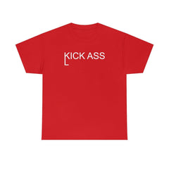 Kick And Lick Ass - T-Shirt - Witty Twisters Fashions