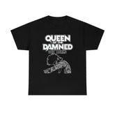 Queen Of The Damned Good Looking - T-Shirt - Witty Twisters Fashions