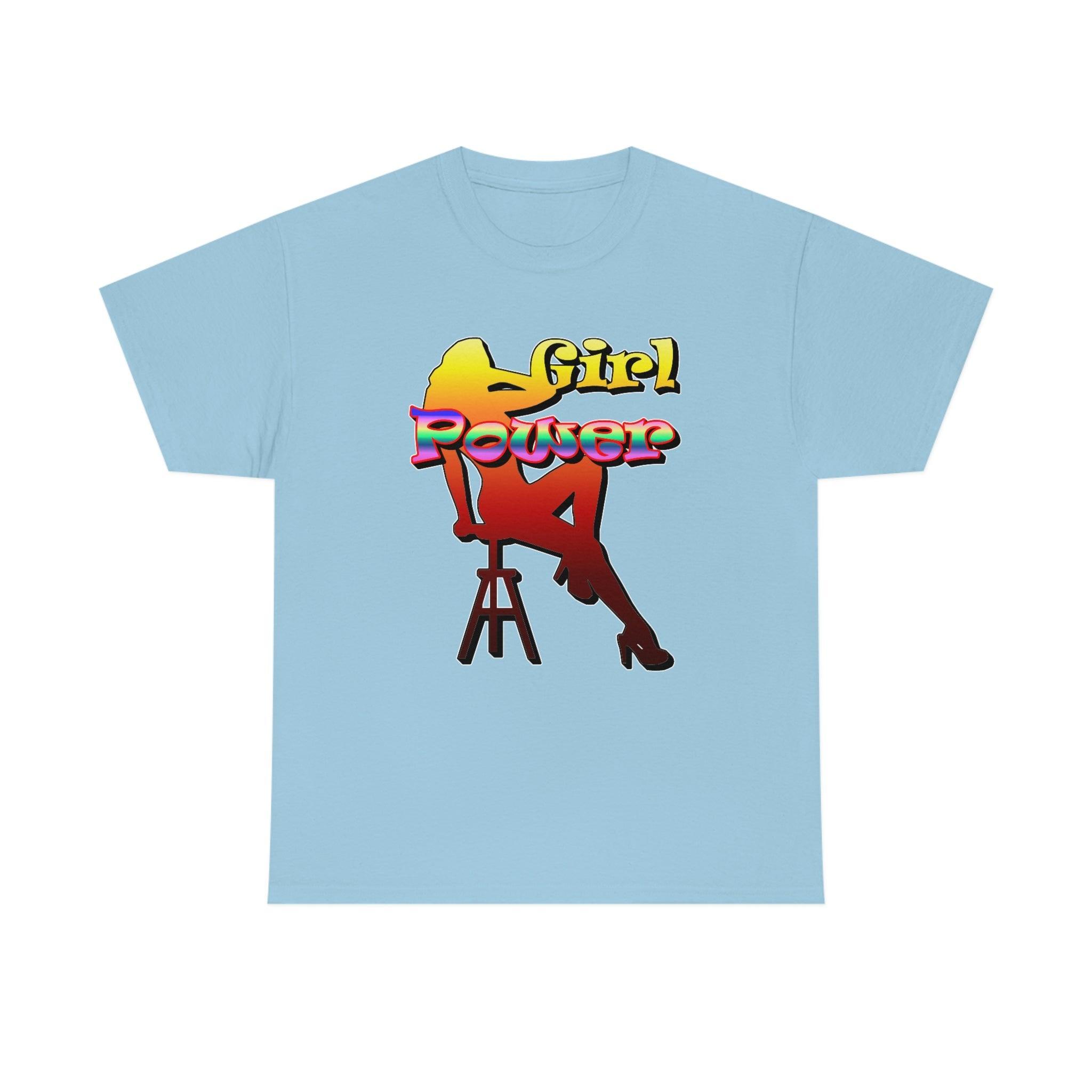 Girl Power - T-Shirt - Witty Twisters Fashions