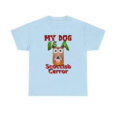 My Dog Is A Scottish Terror - T-Shirt - Witty Twisters Fashions