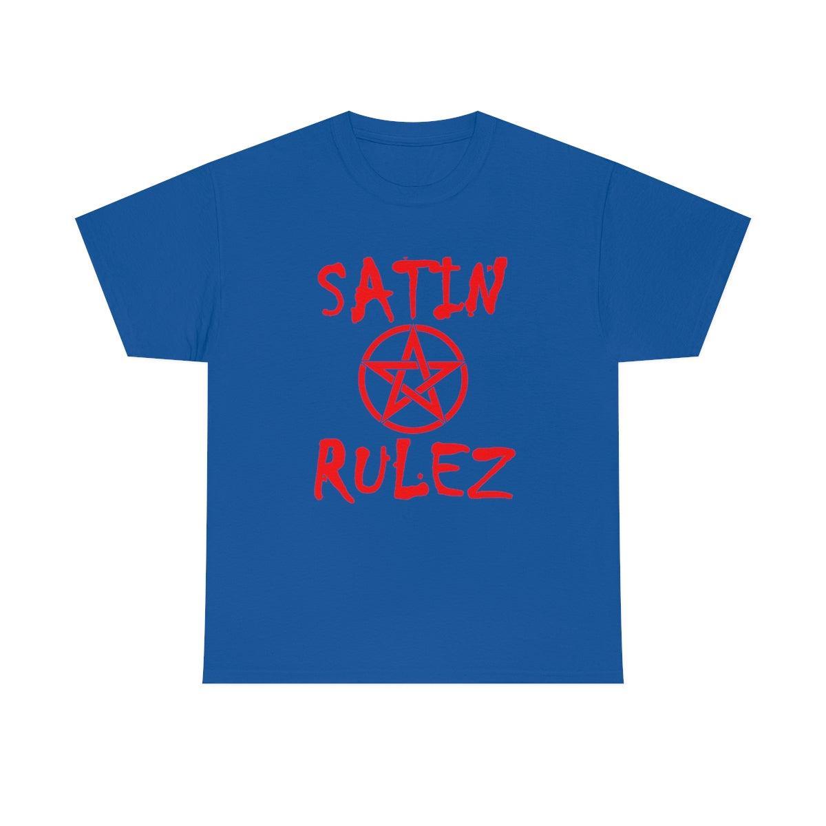 Satin Rulez - T-Shirt - Witty Twisters Fashions