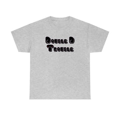 Double D Trouble - T-Shirt - Witty Twisters Fashions