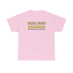 Beer Hops But Only After The 5th One - T-Shirt - Witty Twisters Fashions