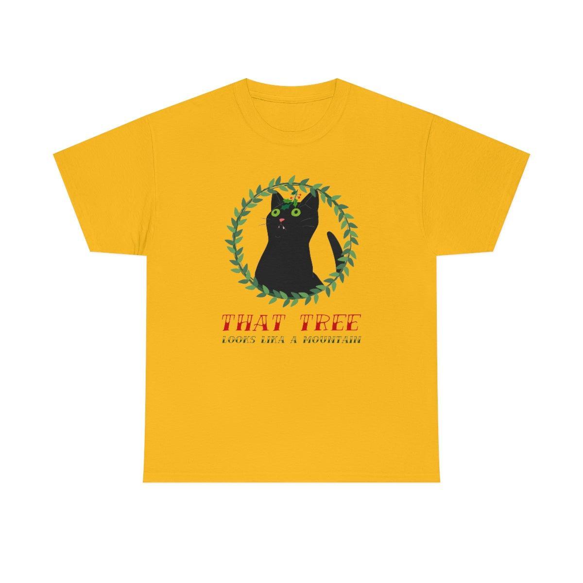 That Tree Looks Like A Mountain - T-Shirt - Witty Twisters Fashions