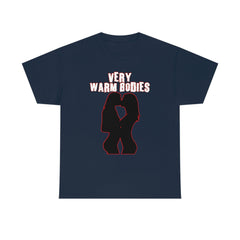 Very Warm Bodies - T-Shirt - Witty Twisters Fashions