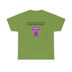 It's A 3 Eyed, 2 Horned, Purple People Greeter. - T-Shirt - Witty Twisters Fashions