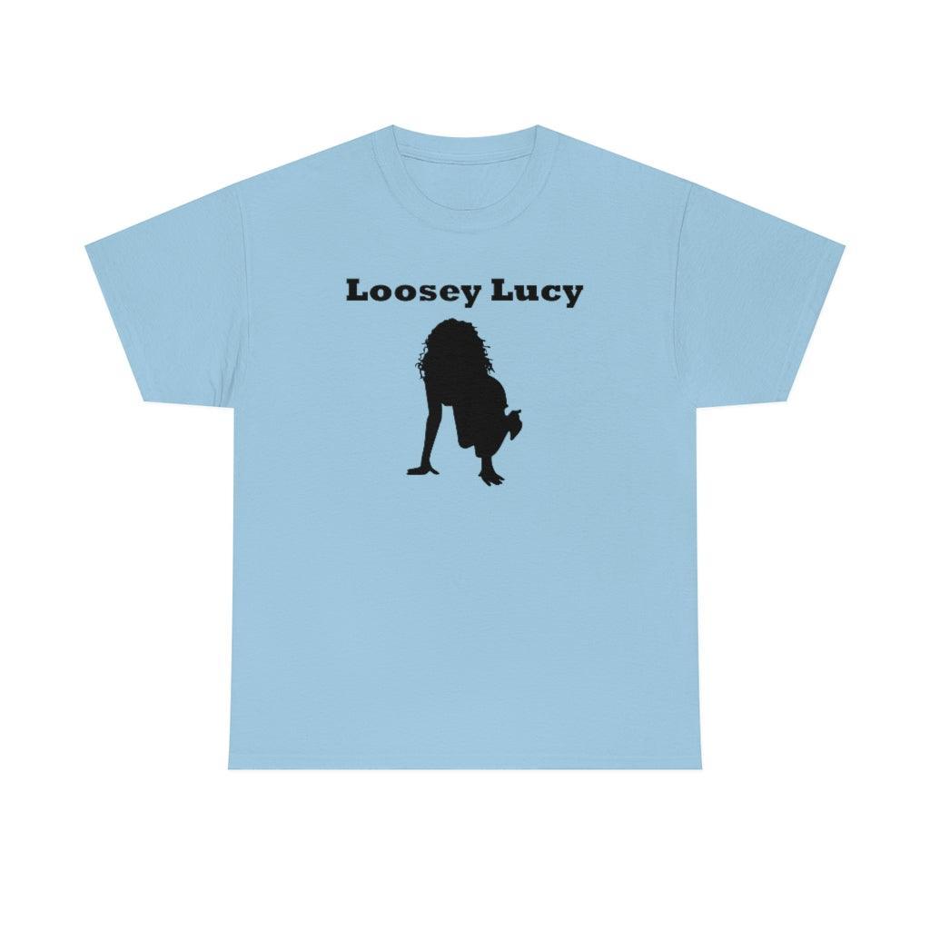 Loosey Lucy - T-Shirt - Witty Twisters Fashions