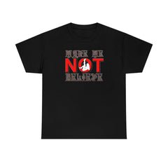 Make Me Not Believe - T-Shirt - Witty Twisters Fashions