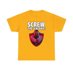 Screw the galaxy! - T-Shirt - Witty Twisters Fashions