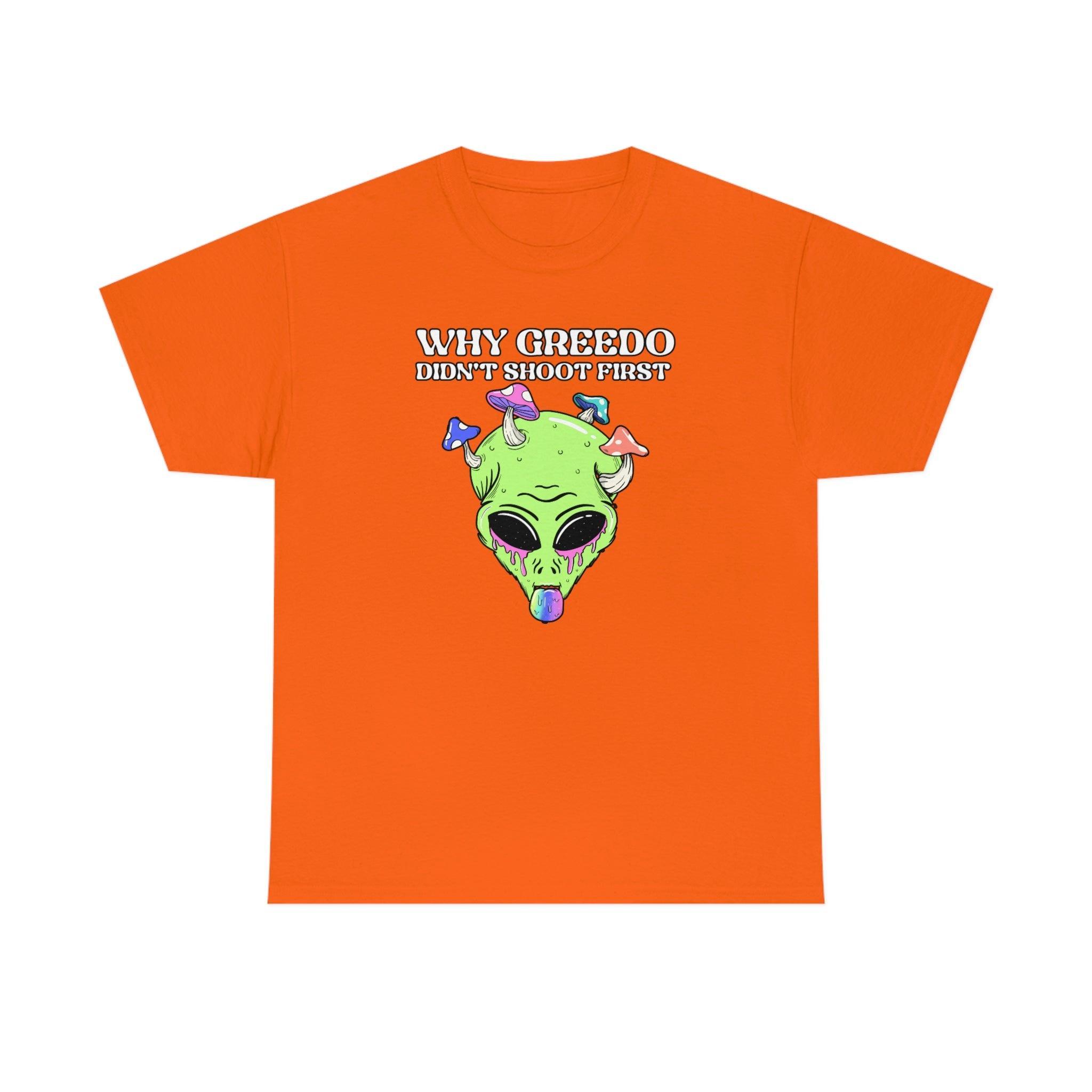 Why Greedo didn't shoot first - T-Shirt - Witty Twisters Fashions