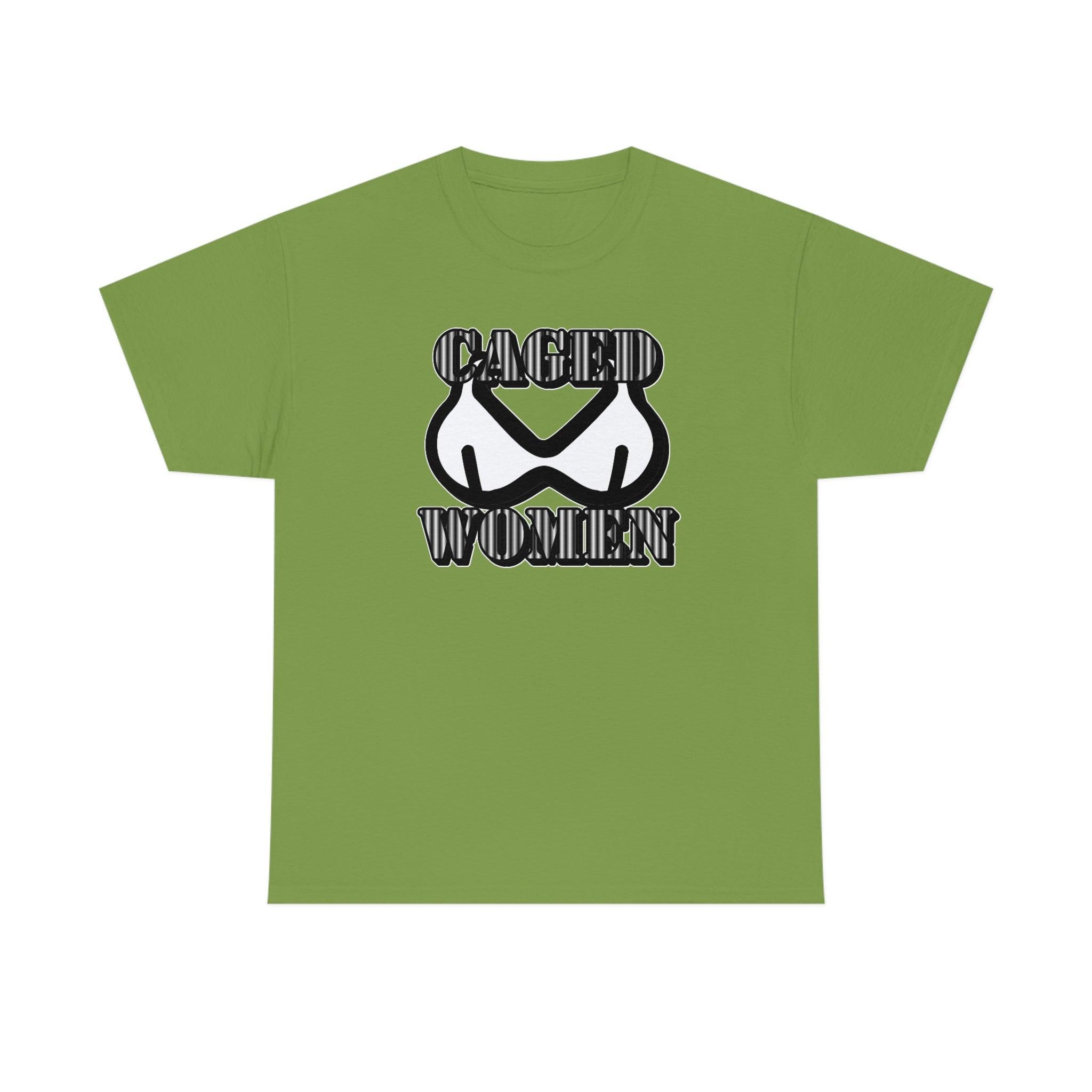 Caged Women - T-Shirt - Witty Twisters Fashions