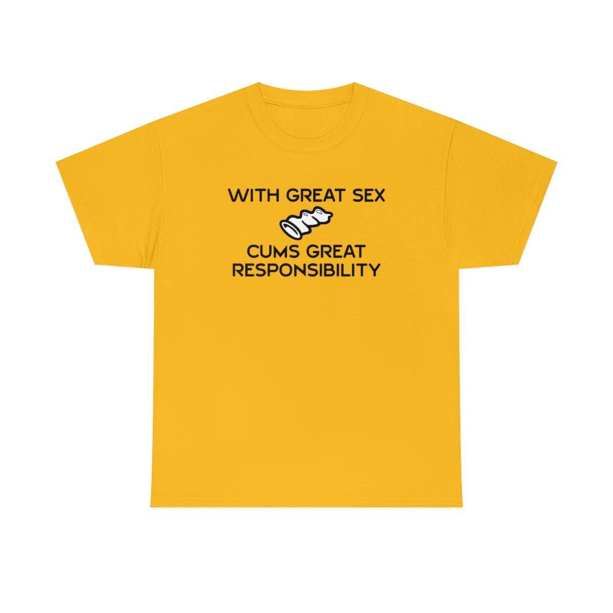 With Great Sex Cums Great Responsibility - T-Shirt - Witty Twisters Fashions