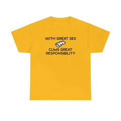 With Great Sex Cums Great Responsibility - T-Shirt - Witty Twisters Fashions