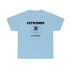 Catwomen Not Superheroes - T-Shirt - Witty Twisters Fashions