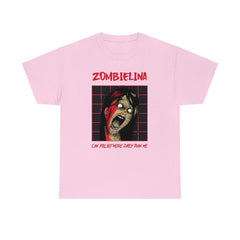 Zombielina Can Still Get More Dates Than Me - T-Shirt - Witty Twisters Fashions