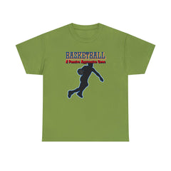 Basketball A Passive Aggressive Game - T-Shirt - Witty Twisters Fashions