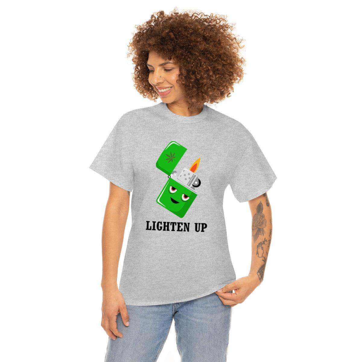 Lighten Up - T-Shirt - Witty Twisters Fashions