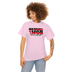 Married To A MOB Mean Old Bastard - T-Shirt - Witty Twisters Fashions