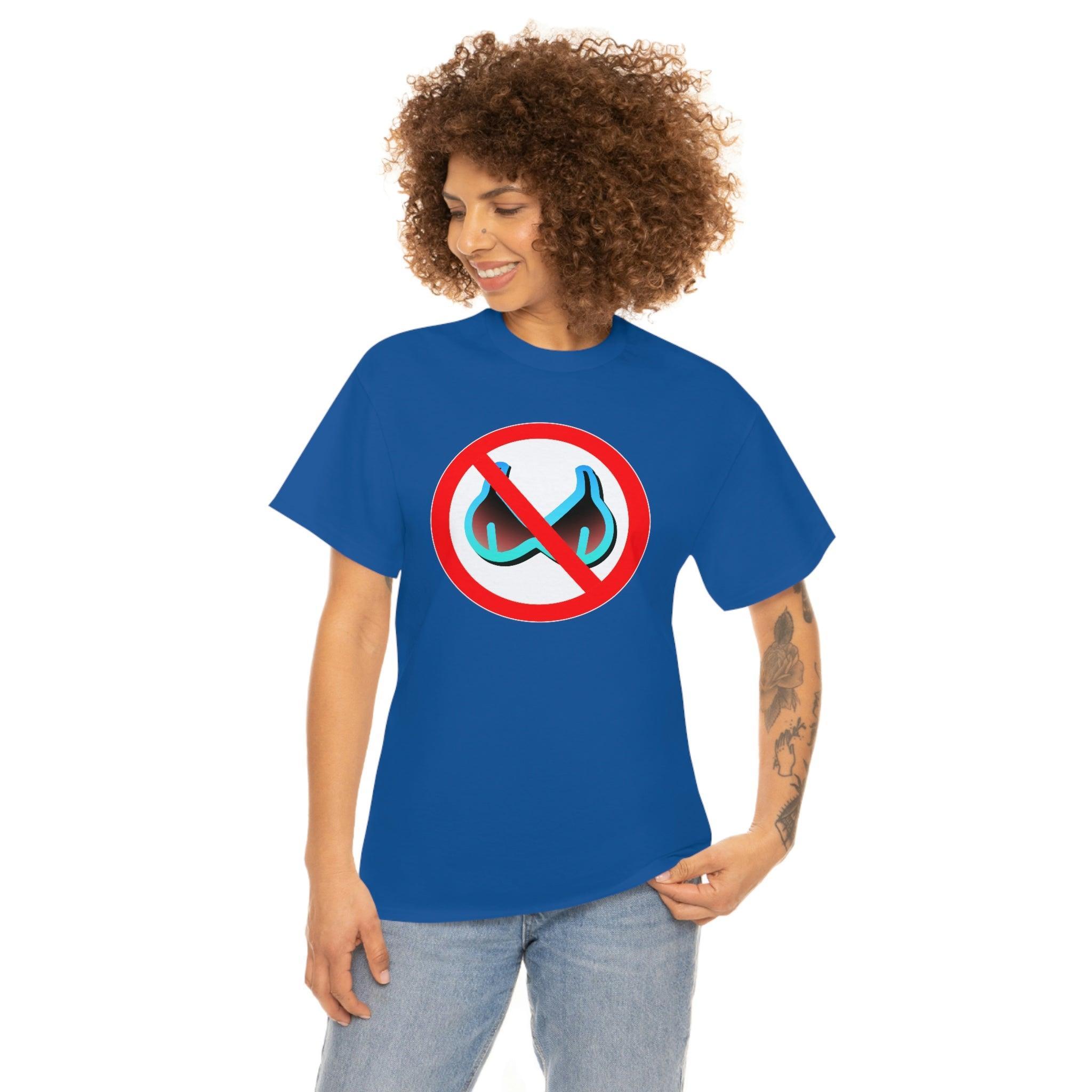 No Bra Sign - T-Shirt - Witty Twisters Fashions