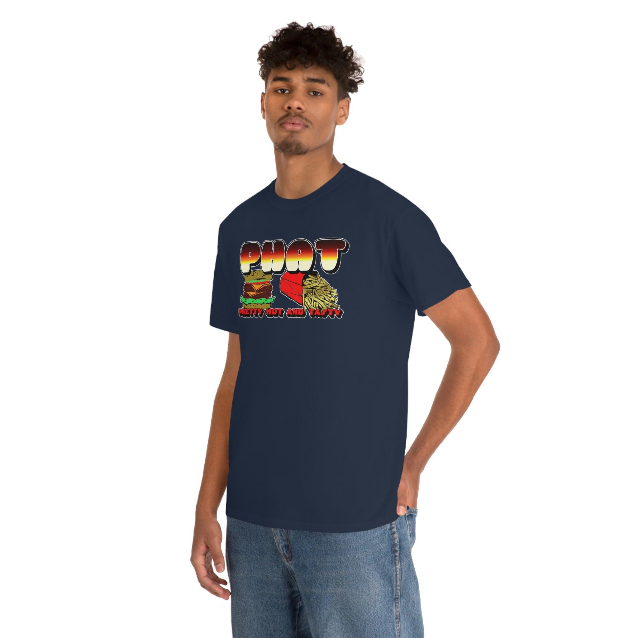PHAT Pretty Hot And Tasty - T-Shirt - Witty Twisters Fashions