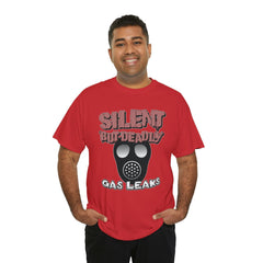 Silent But Deadly Gas Leaks - T-Shirt - Witty Twisters Fashions