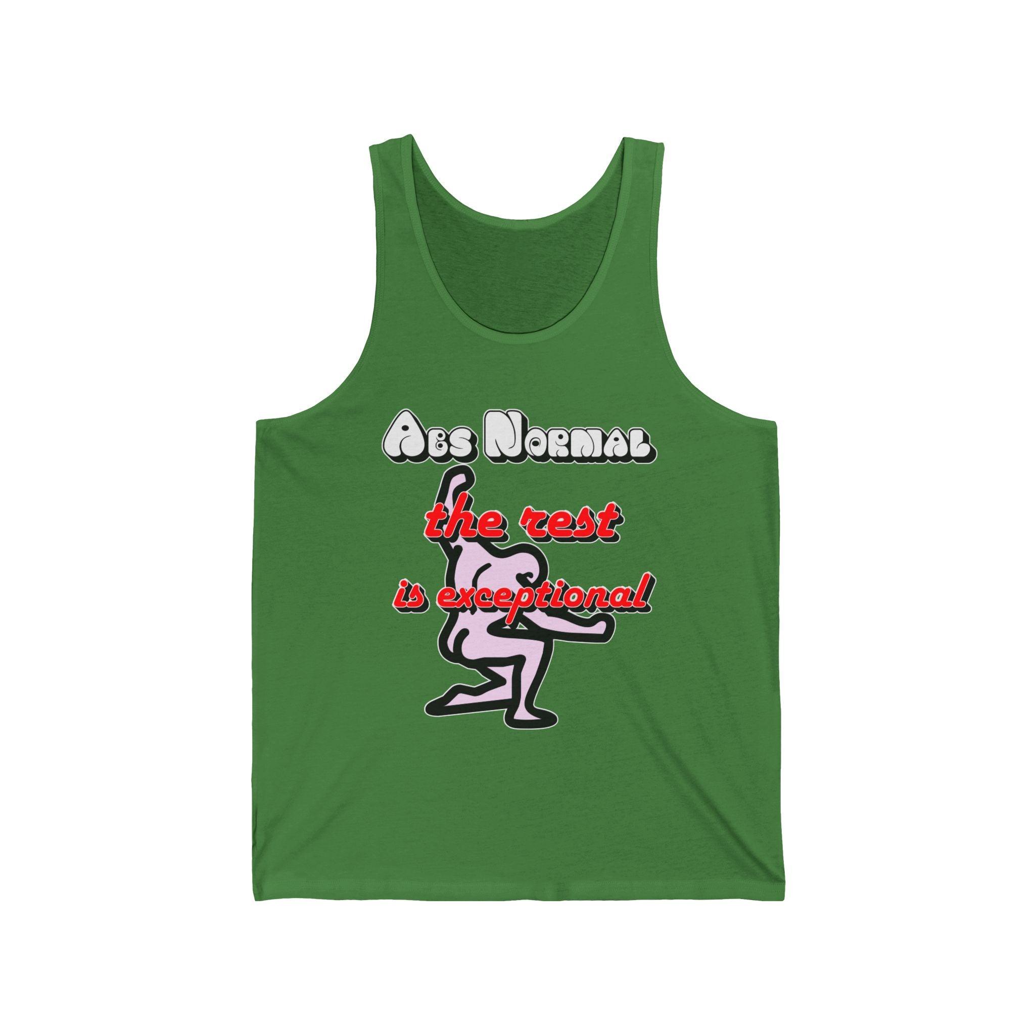 Abs Normal The Rest Is Exceptional - Tank Top - Witty Twisters Fashions