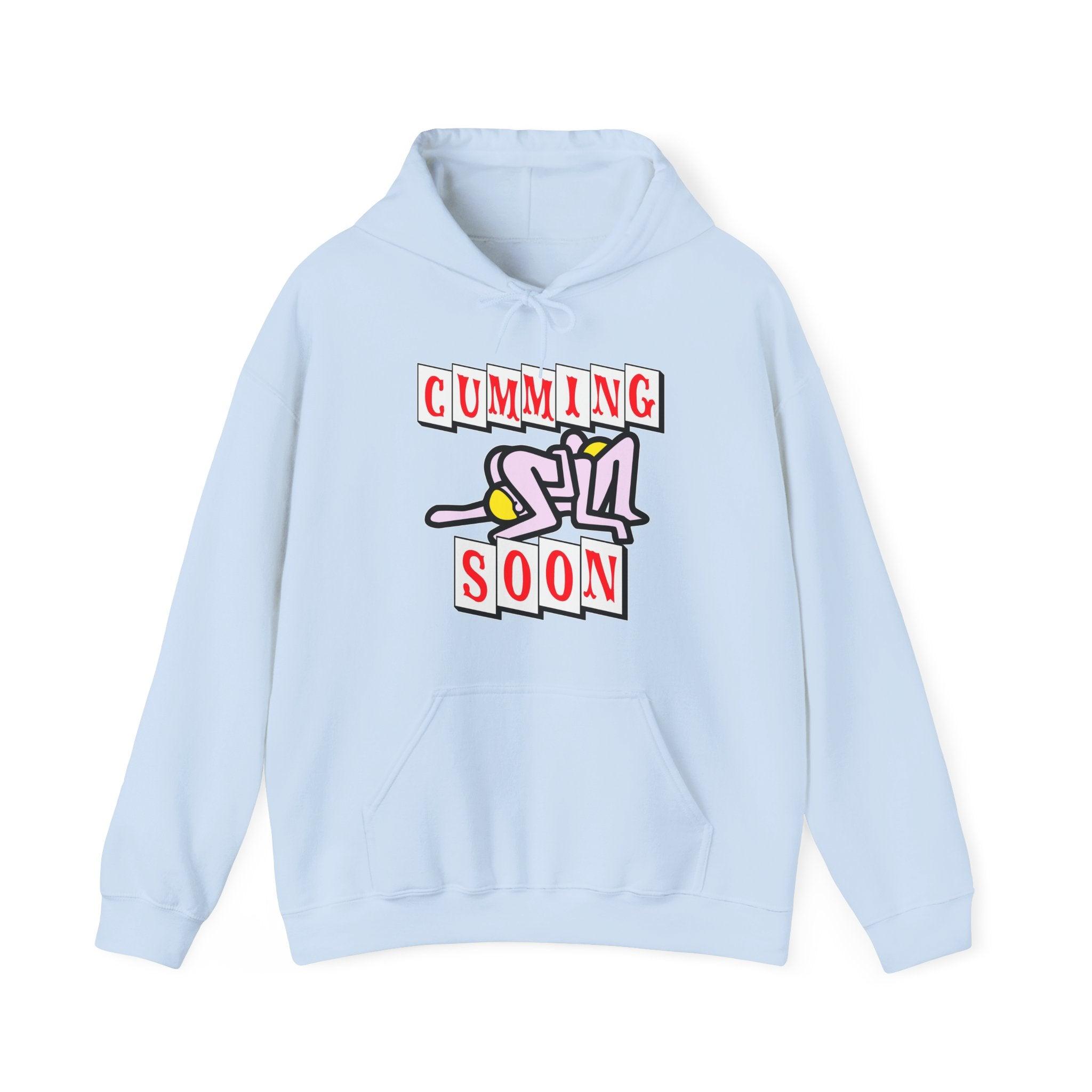 Cumming Soon - Hoodie - Witty Twisters Fashions