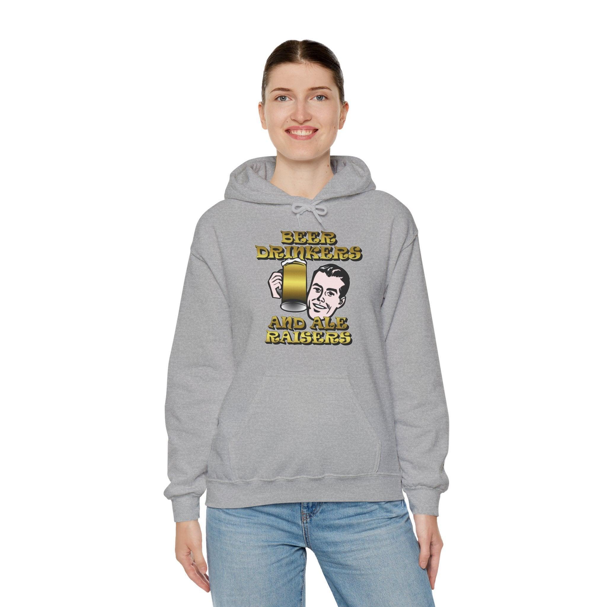 Beer Drinkers and Ale Raisers - Hoodie - Witty Twisters Fashions