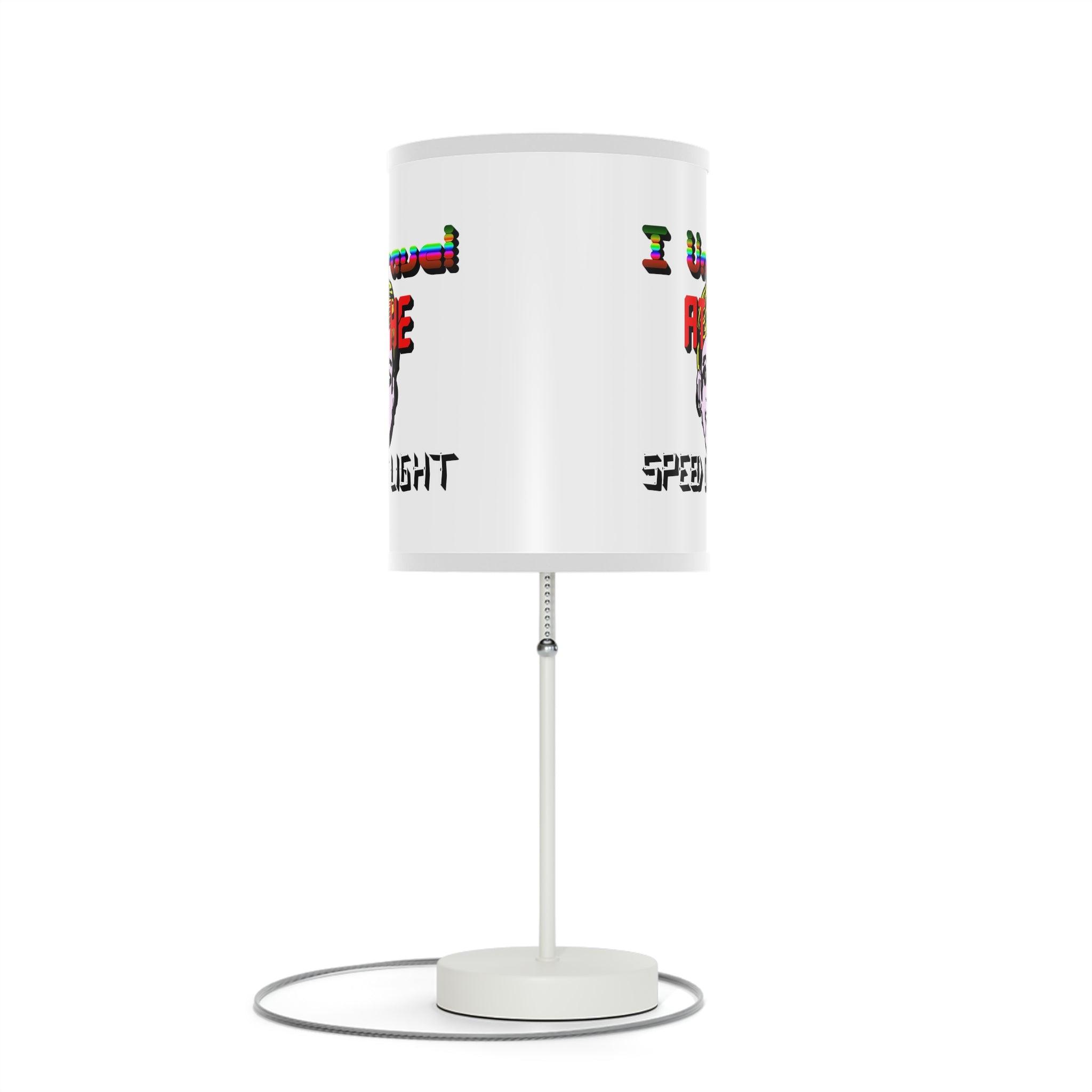 I Unravel At The Speed Of Light - Lamp on a Stand - Witty Twisters Fashions