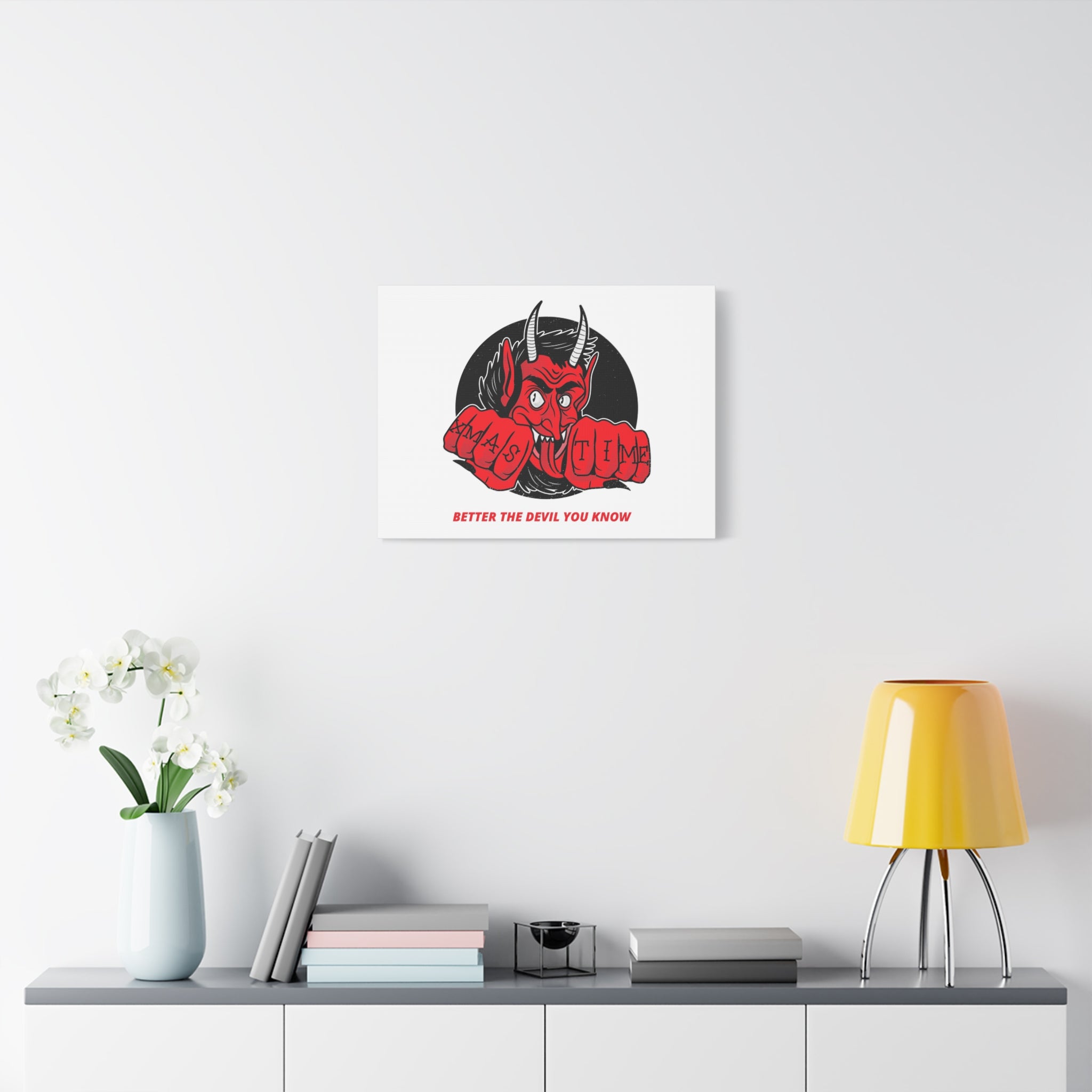 Better the devil you know Xmas time - Stretched Matte Canvas