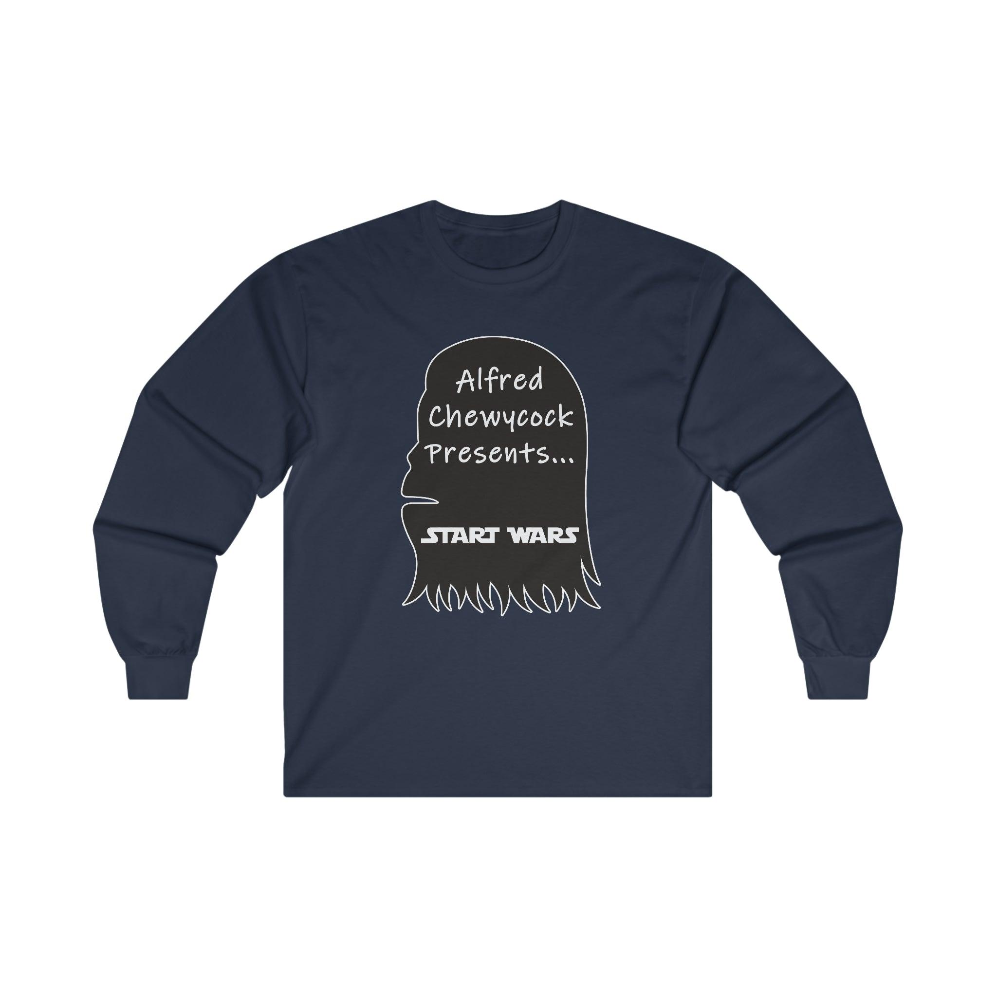 Alfred Chewycock Presents... Start Wars - Long-Sleeve Tee - Witty Twisters Fashions