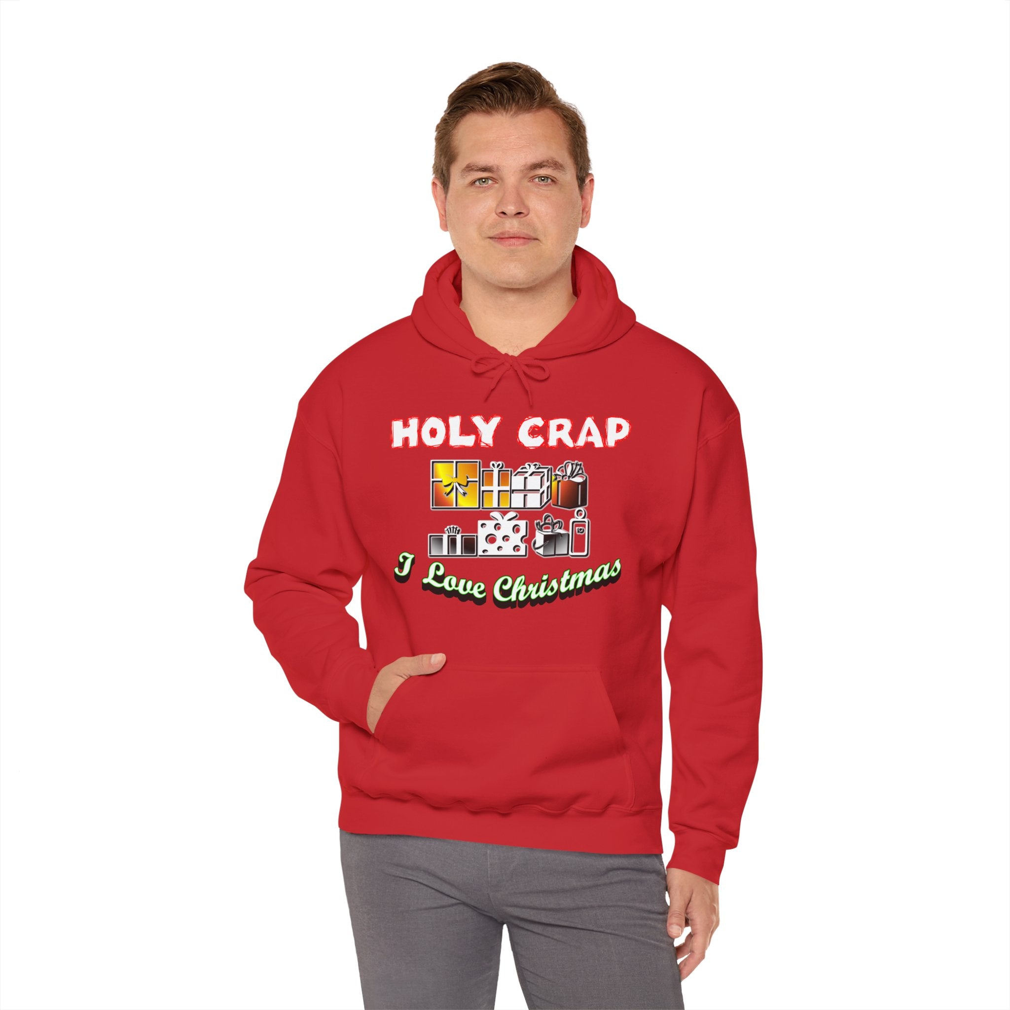 Holy Crap I Love Christmas - Hoodie