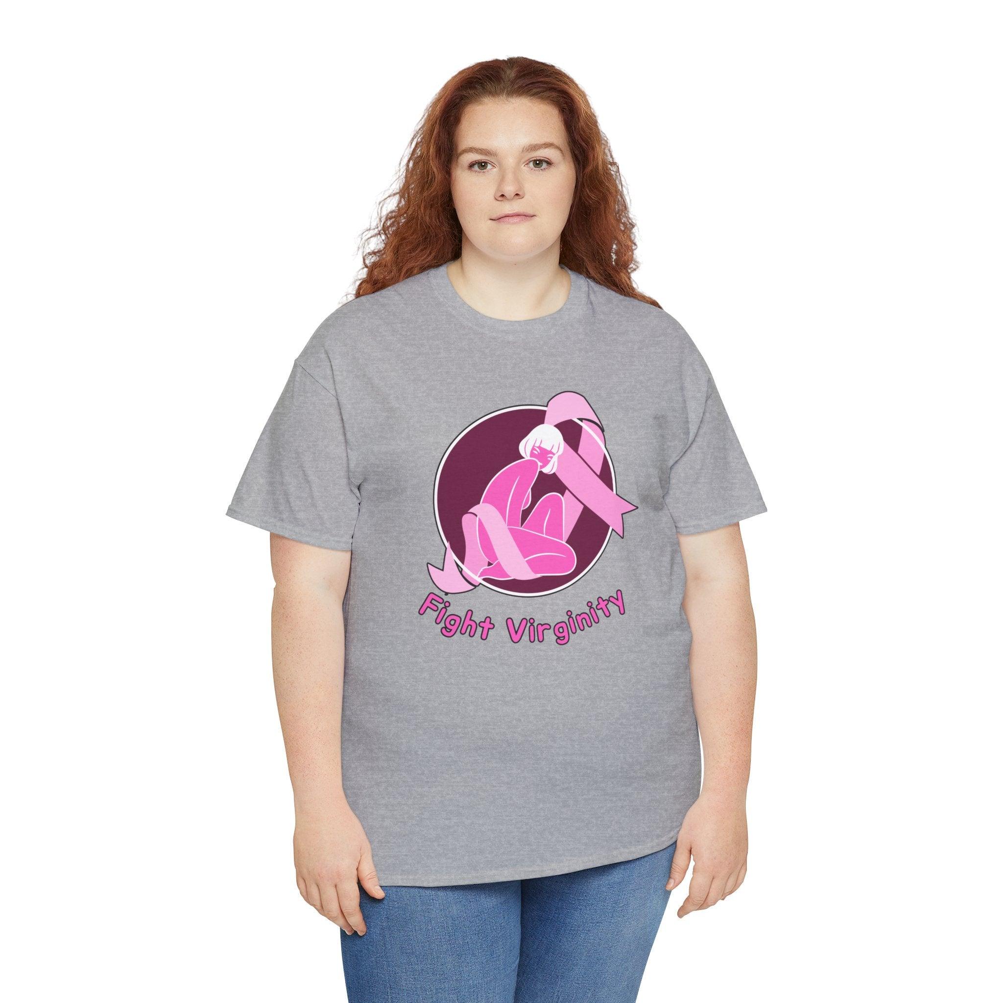 Fight Virginity - T-Shirt - Witty Twisters Fashions