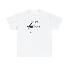 Sexy Object - T-Shirt - Witty Twisters Fashions