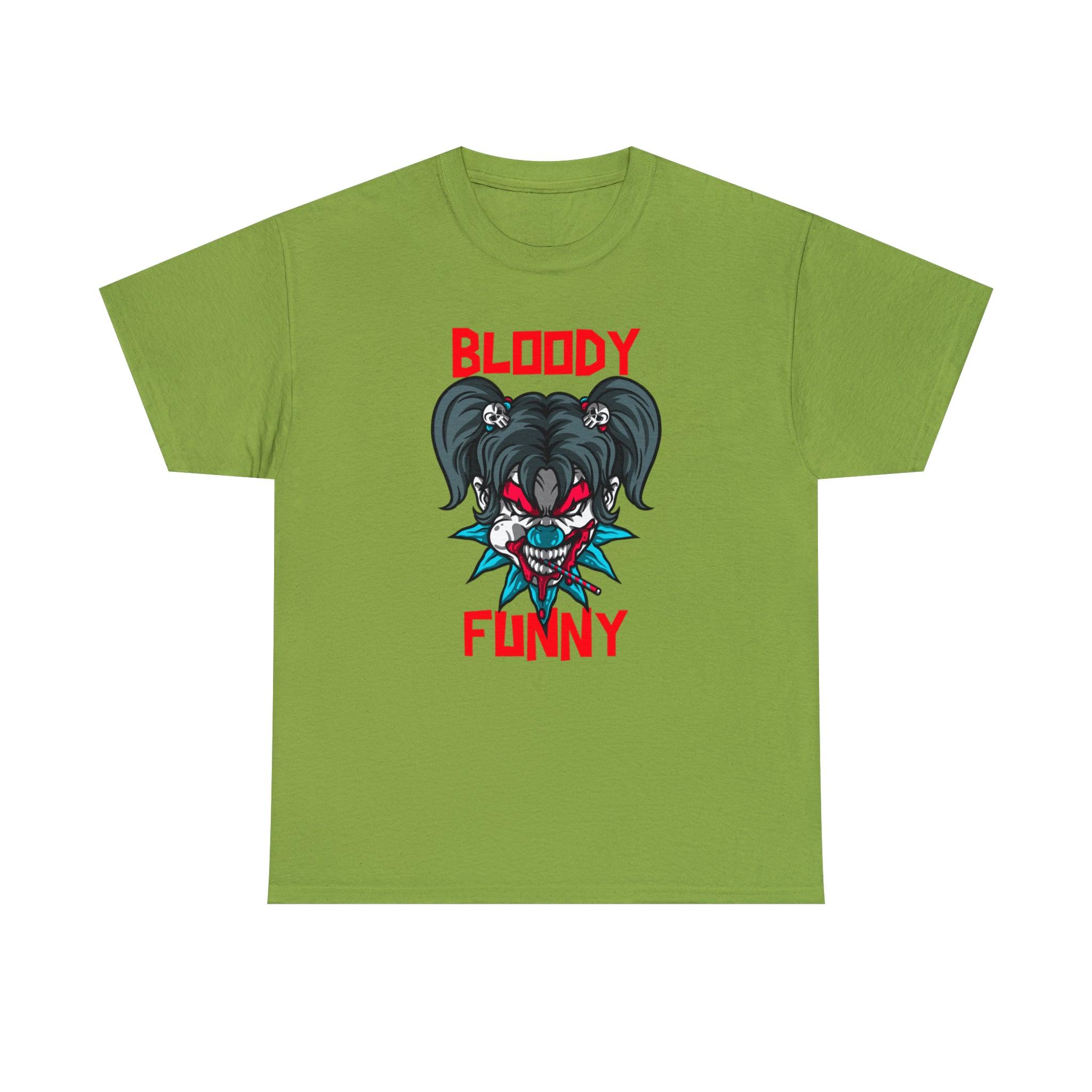 Bloody Funny - T-Shirt - Witty Twisters Fashions