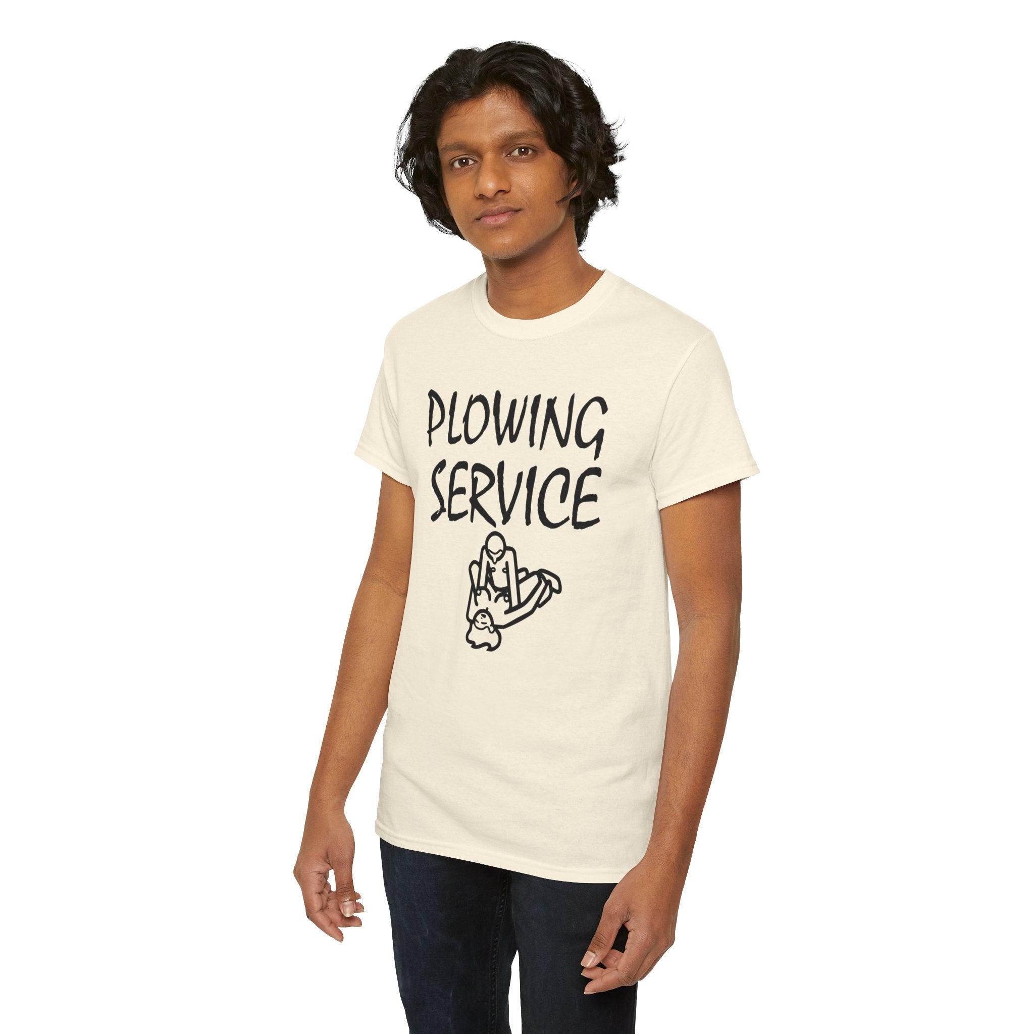 Plowing Service - T-Shirt - Witty Twisters Fashions