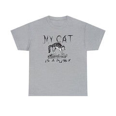 My Cat is a Pussy - T-Shirt - Witty Twisters Fashions