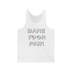 Bare Yoor Pair - Tank Top - Witty Twisters Fashions